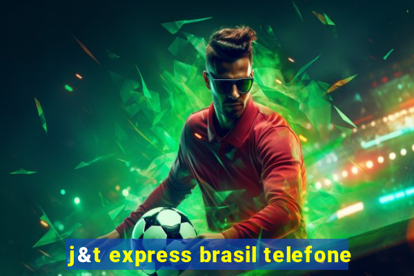 j&t express brasil telefone